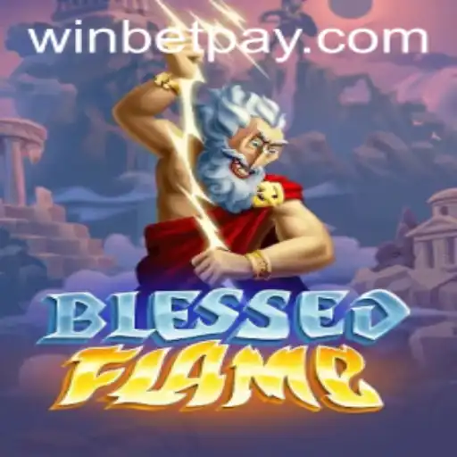Exploring BlessedFlame: The Game That Ignites Passion for Adventure